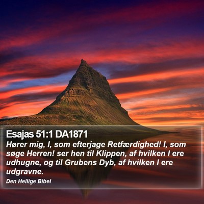Esajas 51:1 DA1871 Bible Verse Image