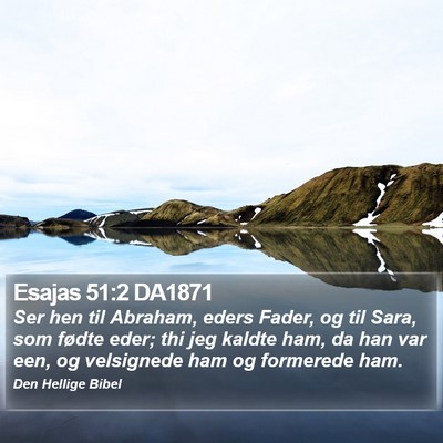 Esajas 51:2 DA1871 Bible Verse Image