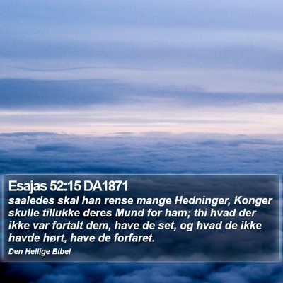 Esajas 52:15 DA1871 Bible Verse Image