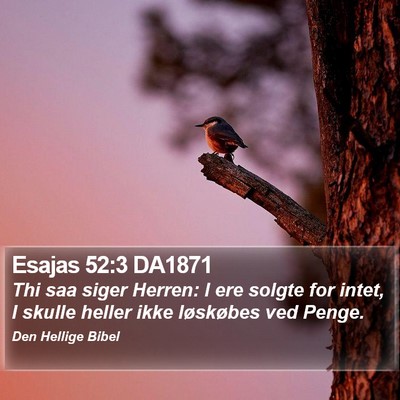 Esajas 52:3 DA1871 Bible Verse Image