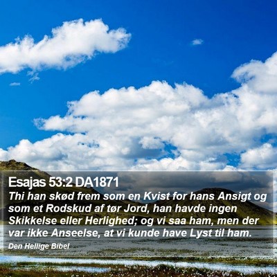 Esajas 53:2 DA1871 Bible Verse Image