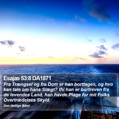Esajas 53:8 DA1871 Bible Verse Image