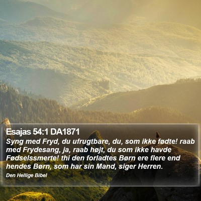 Esajas 54:1 DA1871 Bible Verse Image