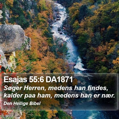 Esajas 55:6 DA1871 Bible Verse Image