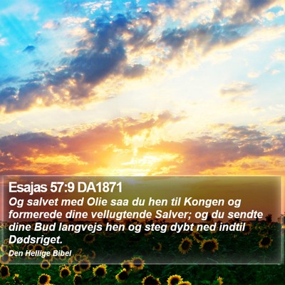 Esajas 57:9 DA1871 Bible Verse Image