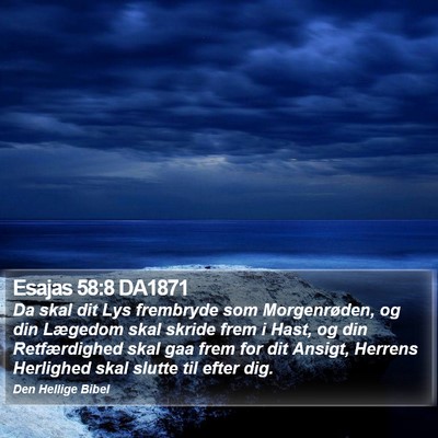Esajas 58:8 DA1871 Bible Verse Image
