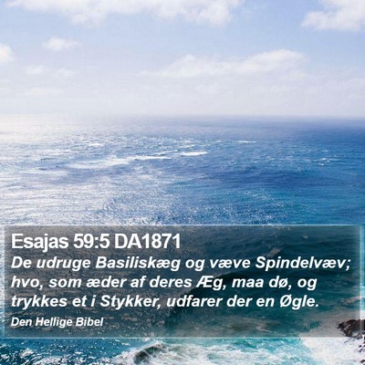 Esajas 59:5 DA1871 Bible Verse Image