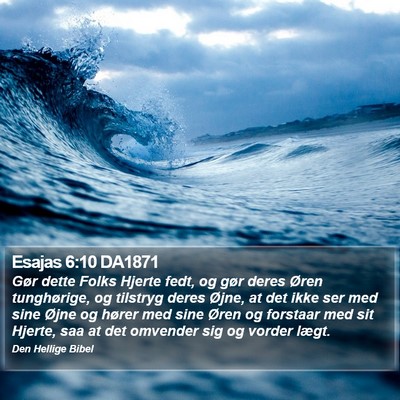 Esajas 6:10 DA1871 Bible Verse Image