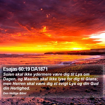 Esajas 60:19 DA1871 Bible Verse Image