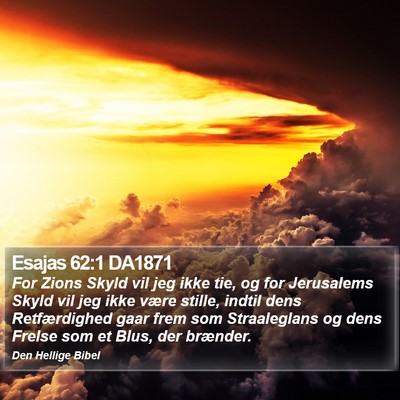 Esajas 62:1 DA1871 Bible Verse Image