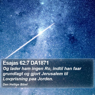 Esajas 62:7 DA1871 Bible Verse Image