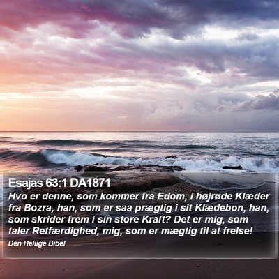 Esajas 63:1 DA1871 Bible Verse Image