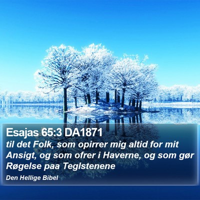 Esajas 65:3 DA1871 Bible Verse Image