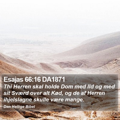 Esajas 66:16 DA1871 Bible Verse Image