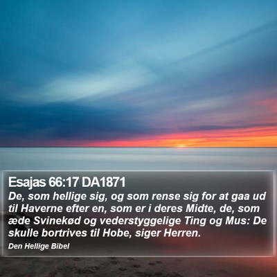 Esajas 66:17 DA1871 Bible Verse Image