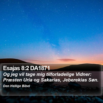 Esajas 8:2 DA1871 Bible Verse Image