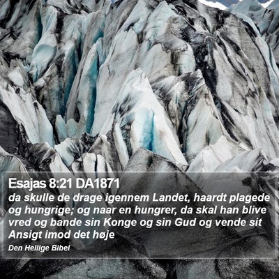 Esajas 8:21 DA1871 Bible Verse Image