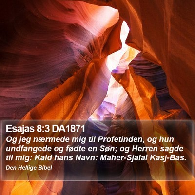 Esajas 8:3 DA1871 Bible Verse Image