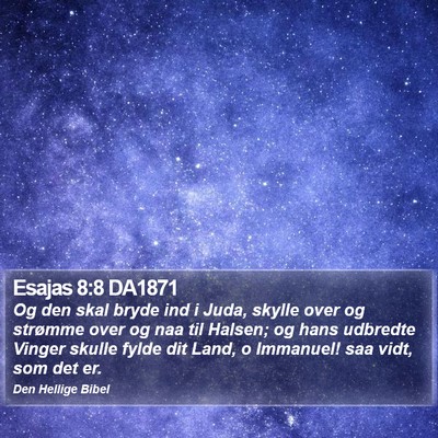 Esajas 8:8 DA1871 Bible Verse Image