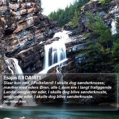 Esajas 8:9 DA1871 Bible Verse Image