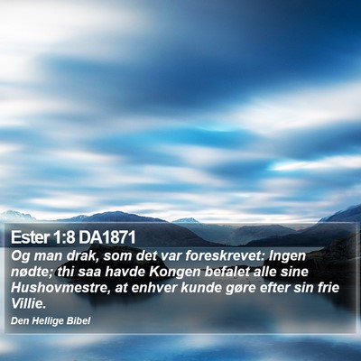 Ester 1:8 DA1871 Bible Verse Image