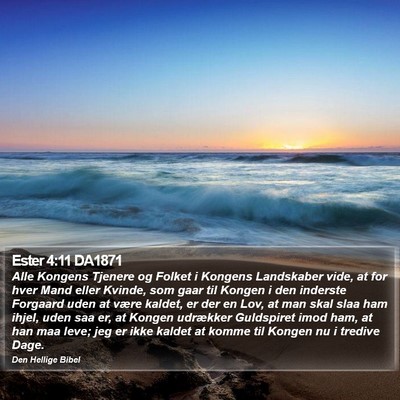 Ester 4:11 DA1871 Bible Verse Image