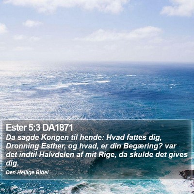 Ester 5:3 DA1871 Bible Verse Image