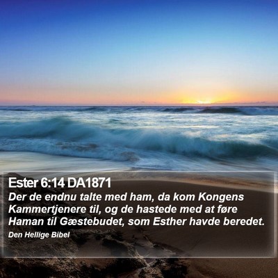 Ester 6:14 DA1871 Bible Verse Image