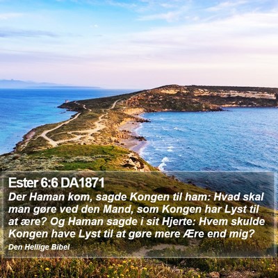 Ester 6:6 DA1871 Bible Verse Image