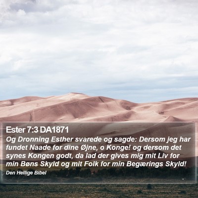 Ester 7:3 DA1871 Bible Verse Image