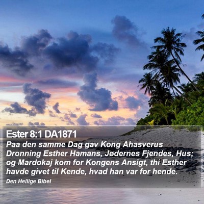 Ester 8:1 DA1871 Bible Verse Image
