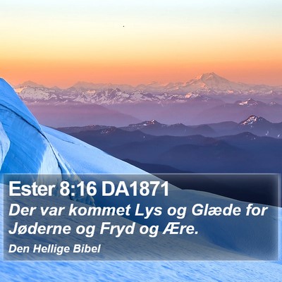 Ester 8:16 DA1871 Bible Verse Image