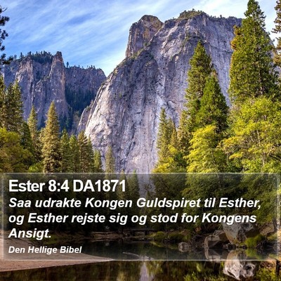 Ester 8:4 DA1871 Bible Verse Image