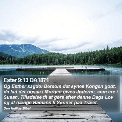 Ester 9:13 DA1871 Bible Verse Image