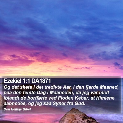 Ezekiel 1:1 DA1871 Bible Verse Image