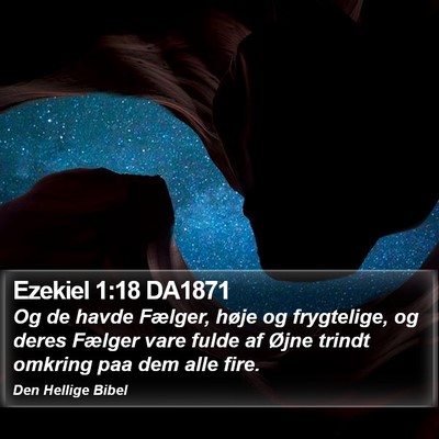 Ezekiel 1:18 DA1871 Bible Verse Image