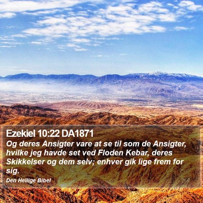 Ezekiel 10:22 DA1871 Bible Verse Image
