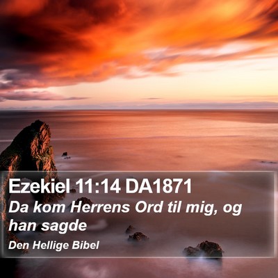 Ezekiel 11:14 DA1871 Bible Verse Image