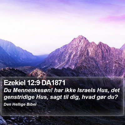 Ezekiel 12:9 DA1871 Bible Verse Image