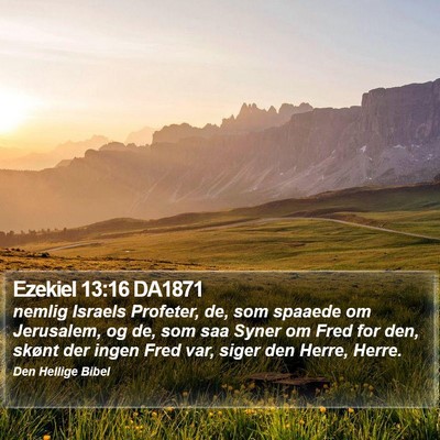 Ezekiel 13:16 DA1871 Bible Verse Image