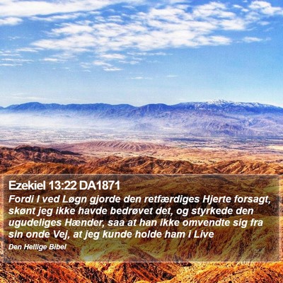 Ezekiel 13:22 DA1871 Bible Verse Image