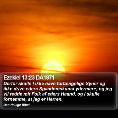 Ezekiel 13:23 DA1871 Bible Verse Image