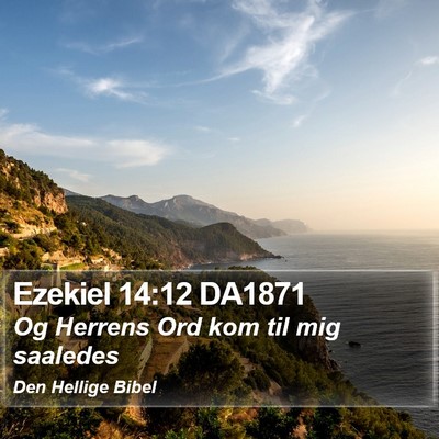 Ezekiel 14:12 DA1871 Bible Verse Image