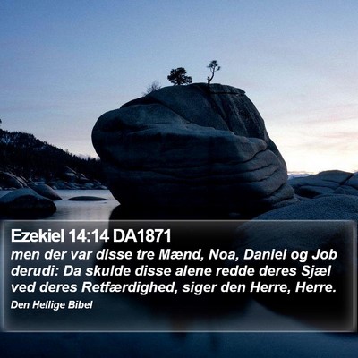 Ezekiel 14:14 DA1871 Bible Verse Image