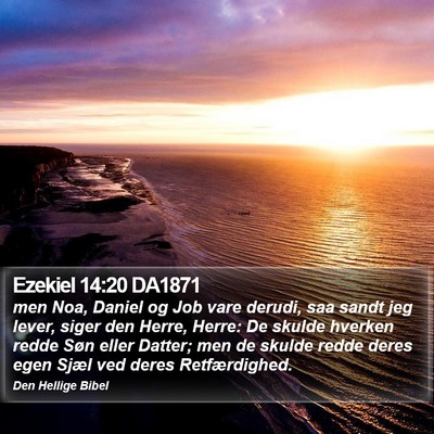 Ezekiel 14:20 DA1871 Bible Verse Image