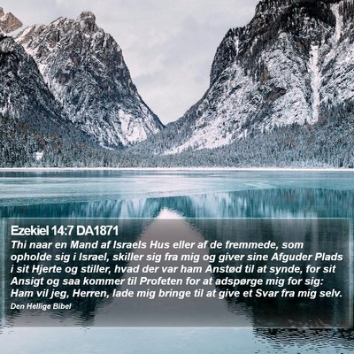 Ezekiel 14:7 DA1871 Bible Verse Image