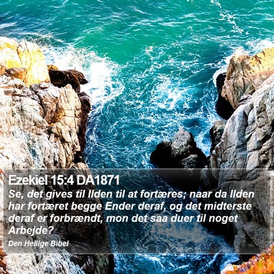 Ezekiel 15:4 DA1871 Bible Verse Image