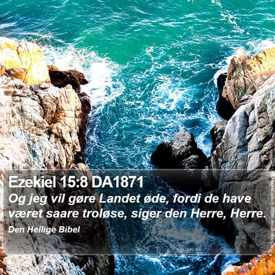 Ezekiel 15:8 DA1871 Bible Verse Image