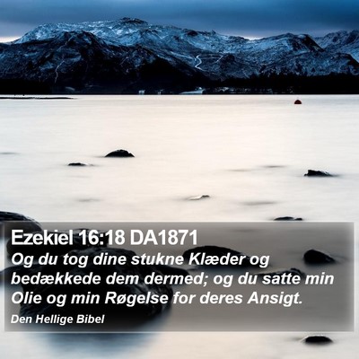 Ezekiel 16:18 DA1871 Bible Verse Image
