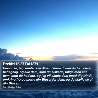Ezekiel 16:37 DA1871 Bible Verse Image